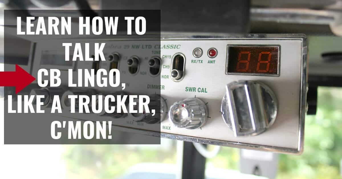 Everything About CB Radio, A Complete Guide to CB Radio Service 