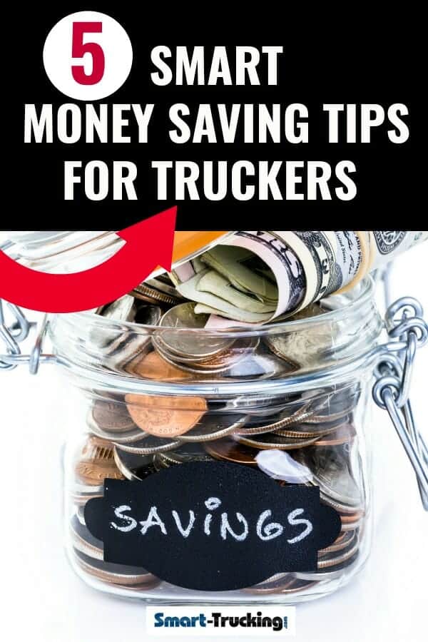 5 Smart Money Saving Tips Just For Truckers